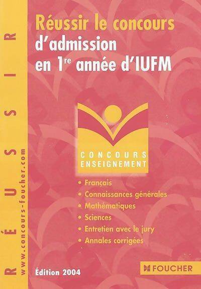 Livrenpoche : Réussir le concours d'admission en 1re année d'IUFM - Collectif - Livre