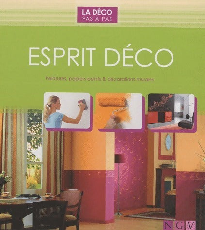 Livrenpoche : Esprit déco : Peintures papiers peints & décorations murales - Collectif - Livre