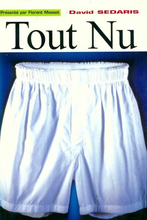 Livrenpoche : Tout nu - David Sedaris - Livre
