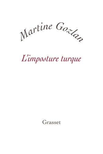 Livrenpoche : L'imposture turque - Martine Gozlan - Livre