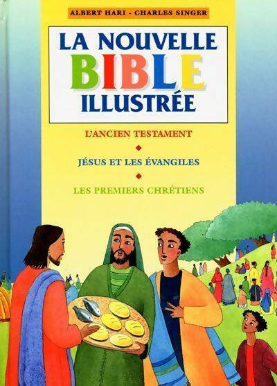 Livrenpoche : La nouvelle Bible illustrée - Albert Hari - Livre