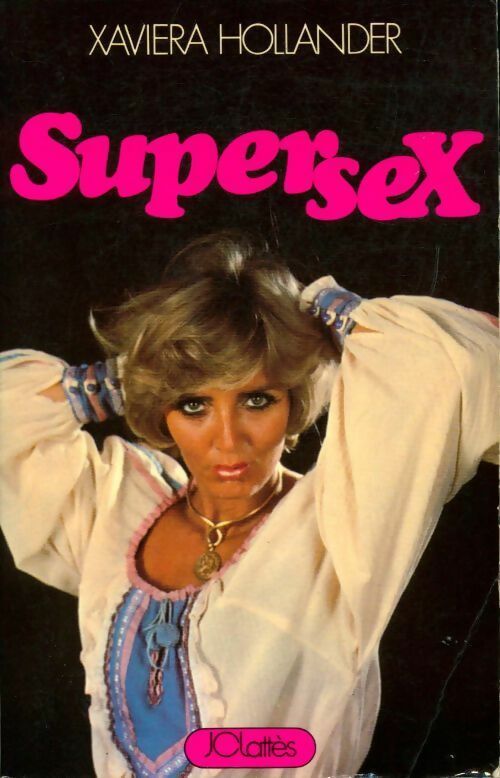 Livrenpoche : Supersex - Xaviera Hollander - Livre