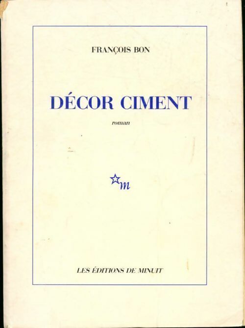 Livrenpoche : Décor ciment - François Bon - Livre