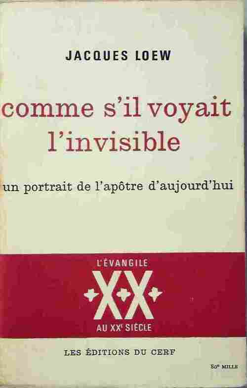 Livrenpoche : Comme s'il voyait l'invisible - Jacques Loew - Livre