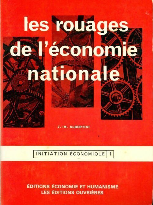 Livrenpoche : Les rouages de l'économie nationale - Jean-Marie Albertini - Livre