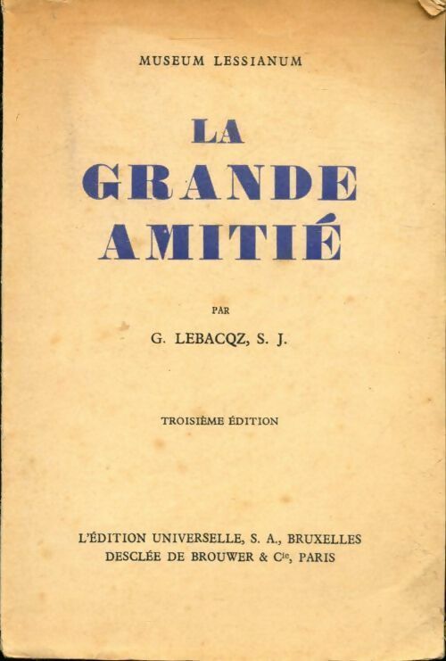 Livrenpoche : La grande amitié - G. Lebacqz - Livre