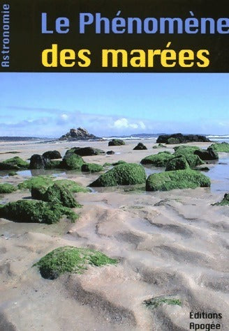 Livrenpoche : Le phénomène des marées - Odile Guérin - Livre