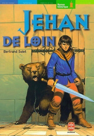 Livrenpoche : Jehan de Loin - Bertrand Solet - Livre