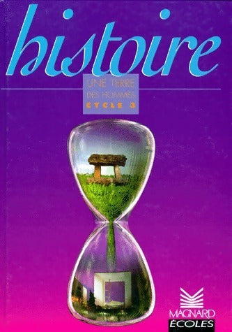 Livrenpoche : Histoire. Une terre, des hommes cycle 3 - Gracia Dorel-Ferré - Livre