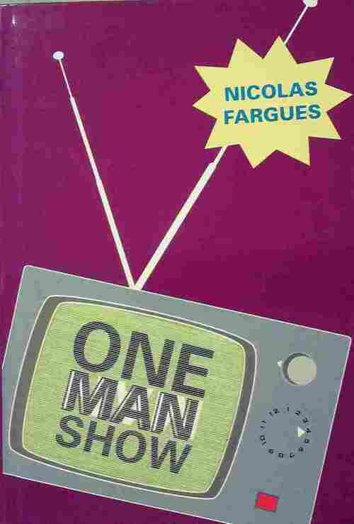 Livrenpoche : One man show - Nicolas Fargues - Livre