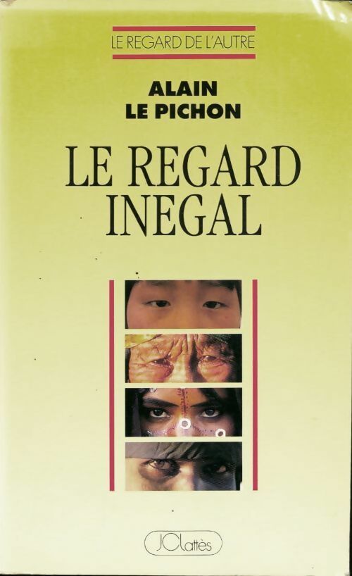 Livrenpoche : Le regard inégal - Alain Le Pichon - Livre