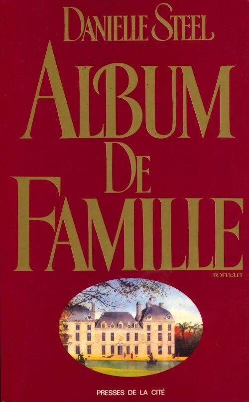 Album de famille - Danielle Steel - Livre