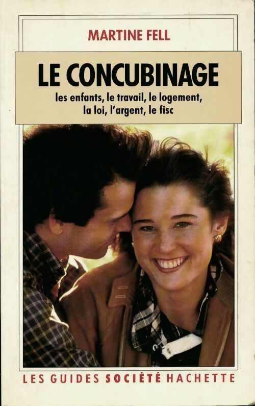 Livrenpoche : Le concubinage - Martine Fell - Livre