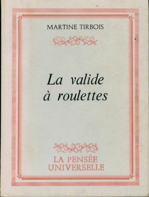 Livrenpoche : La valide à roulettes - Martine Tirbois - Livre
