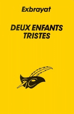 Livrenpoche : Deux enfants tristes - Charles Exbrayat - Livre