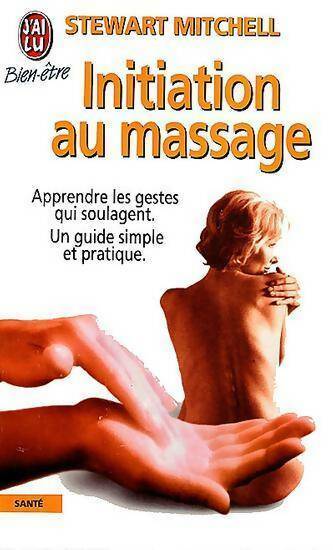 Livrenpoche : Initiation au massage - Mitchell Stewart - Livre