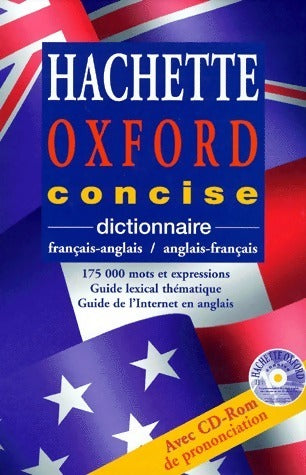 Livrenpoche : Dictionnaire hachette oxford concise français-anglais, anglais-français - Collectif - Livre