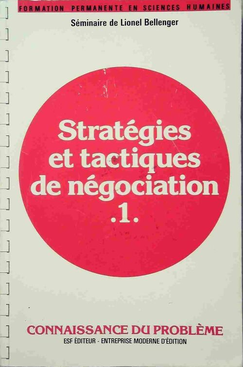 Livrenpoche : Strategies et tactiques de négociation Tome I - Lionel Bellenger - Livre