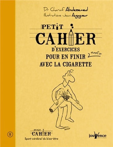 Livrenpoche : Petit cahier d'exercices pour en finir enfin avec la cigarette - Charaf Abdessemed - Livre