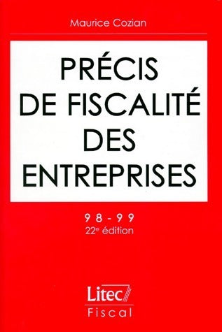 Livrenpoche : Précis de fiscalité des entreprises 1998-99 - Maurice Cozian - Livre