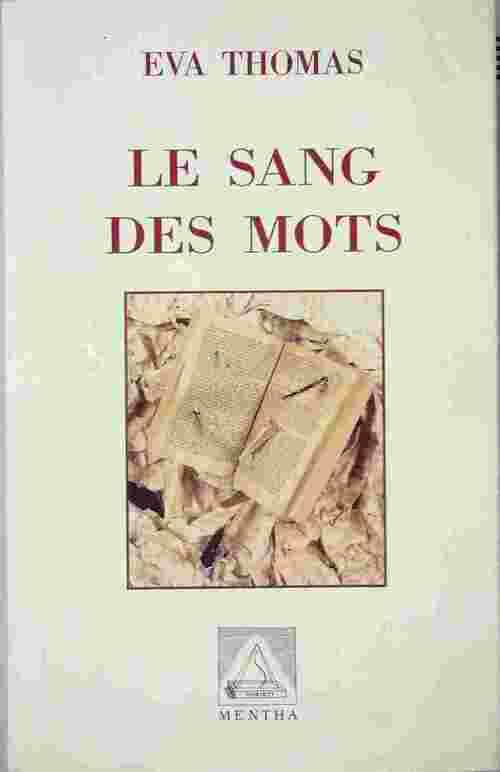 Le sang des mots - Eva Thomas - Livre