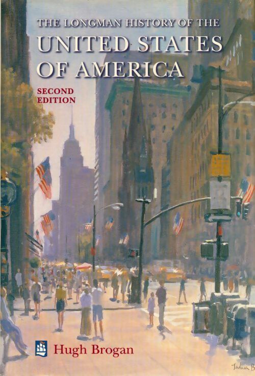 Livrenpoche : The Longman history of the united states of America - Hugh Brogan - Livre