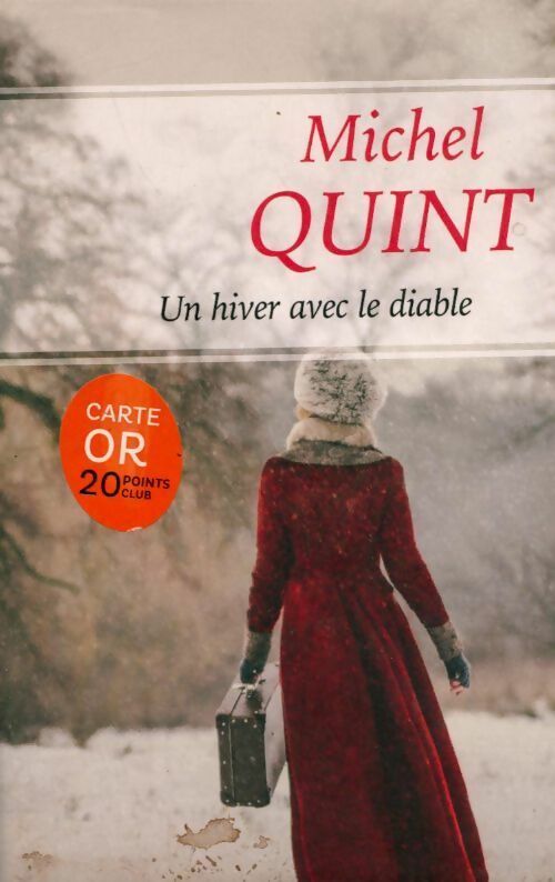 Livrenpoche : Un hiver avec le diable - Michel Quint - Livre