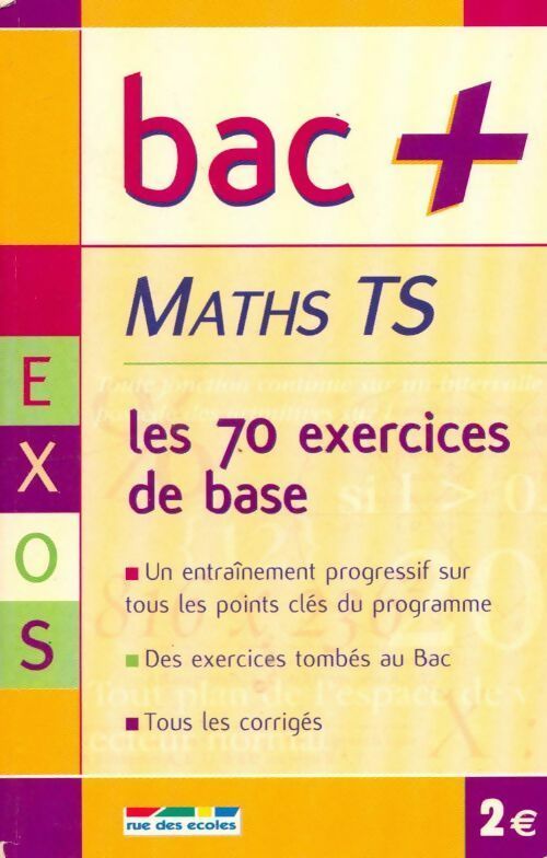 Livrenpoche : Maths Terminale S. Les 70 exercices de base - Bénédicte Bourgeois - Livre