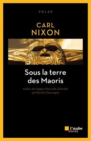 Livrenpoche : Sous la terre des Maoris - Carl Nixon - Livre