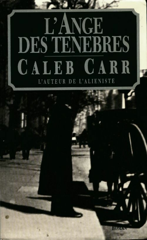 Livrenpoche : L'ange des ténèbres - Carr - Caleb Carr - Livre