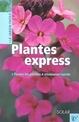 Livrenpoche : Plantes express - Sue Fisher - Livre