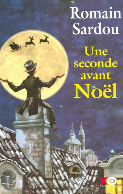 Livrenpoche : Une seconde avant Noël - Romain Sardou, Romain Sardou - Livre