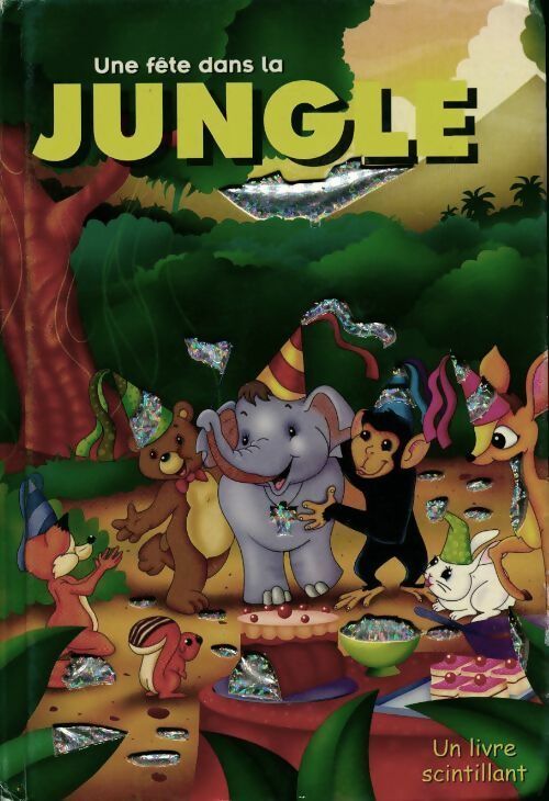 Livrenpoche : Une fête dans la jungle - Collectif - Livre