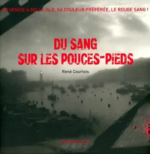 Livrenpoche : Du sang sur les pouces-pieds - René Courtois - Livre