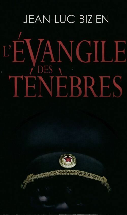 Livrenpoche : L'évangile des ténèbres - Jean-Luc Bizien - Livre