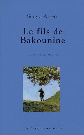 Livrenpoche : Le fils de Bakounine - Sergio Atzeni - Livre