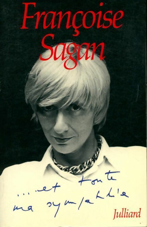Livrenpoche : ...Et toute ma sympathie - Françoise Sagan - Livre