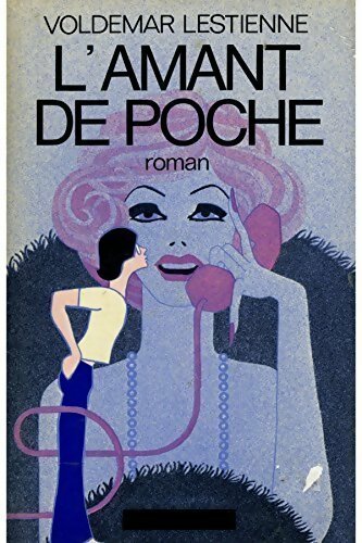 Livrenpoche : L'amant de poche - Voldemar Lestienne - Livre