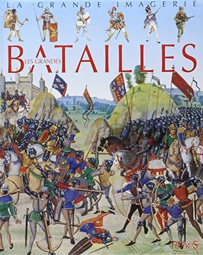 Livrenpoche : Les grandes batailles - Philippe Lamarque - Livre