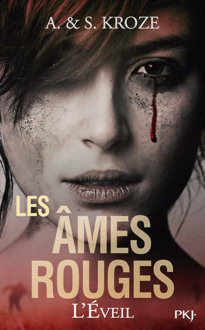 Livrenpoche : Les âmes rouges Tome I : L'éveil - Alicia Kroze - Livre