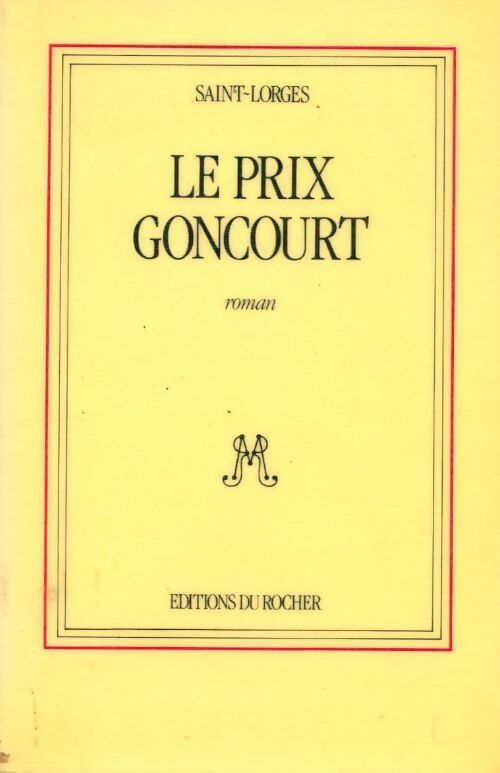 Livrenpoche : Le prix Goncourt - Saint-Lorges - Livre