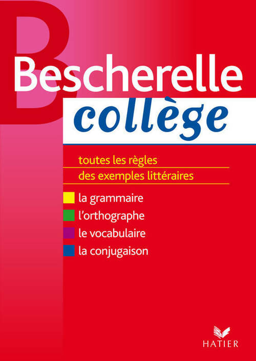 Livrenpoche : Bescherelle collège. Grammaire, orthographe, conjugaison, vocabulaire - Marie-Pierre Bortolussi - Livre