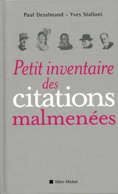 Livrenpoche : Petit inventaire des citations malmenées - Yves Stalloni, Paul Desalmand - Livre