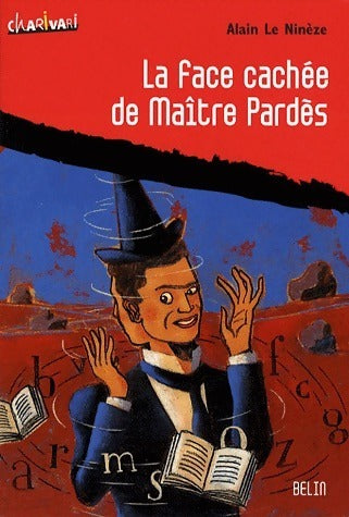 Livrenpoche : La face cachée de maître pardès - Alain Le Nineze - Livre