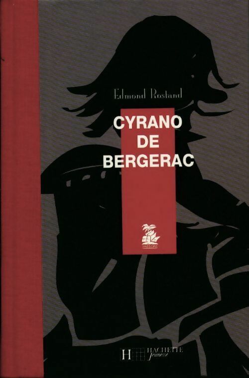 Livrenpoche : Cyrano de Bergerac - Edmond Rostand - Livre