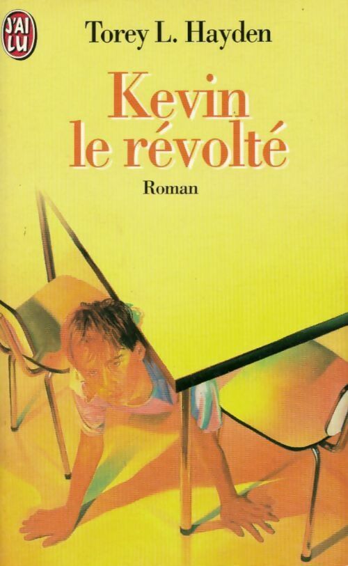 Livrenpoche : Kevin le révolté - Torey L. Hayden - Livre