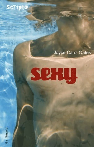 Livrenpoche : Sexy - Joyce Carol Oates - Livre