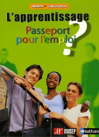 Livrenpoche : L'apprentissage. Passeport pour l'emploi - Laurence Congy - Livre