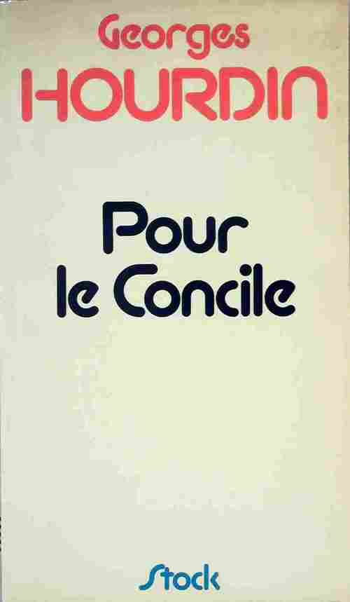 Livrenpoche : Pour le concile - Georges Hourdin - Livre