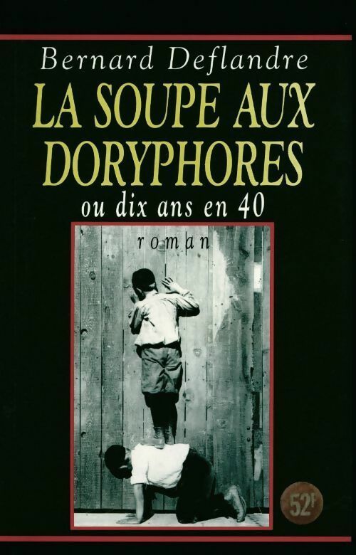 Livrenpoche : La soupe aux doryphores - Bernard Deflandre - Livre
